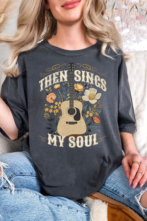 Then Sings My Soul Graphic Tee